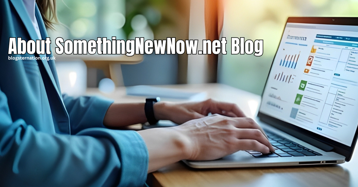 About SomethingNewNow.net Blog