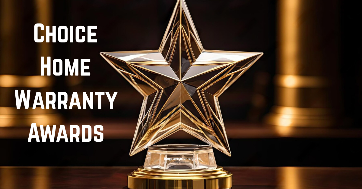Choice Home Warranty Awards