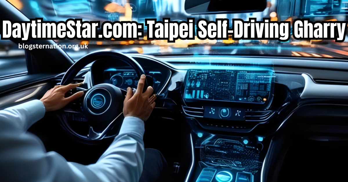 DaytimeStar.com: Taipei Self-Driving Gharry